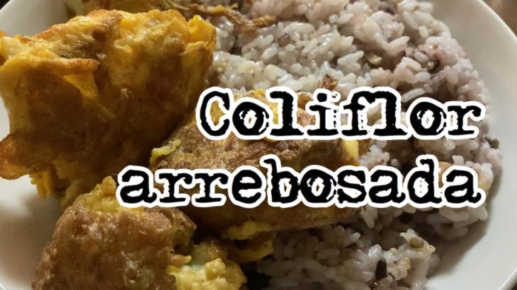 簡単！男のペルー料理！Coliflor arrebosada コリフロール・アレボサダ【ペルー料理】【男の料理】【簡単レシピ】