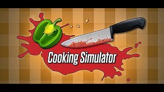 【cooking simulator】(PC) クックパッドはもう古い！？　#料理 #初見 #高画質