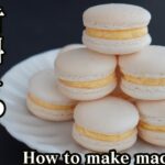 マカロンの作り方♪材料4つで簡単☆失敗しない作り方をご紹介します♪-How to make macaroons-【料理研究家】【たまごソムリエ友加里】