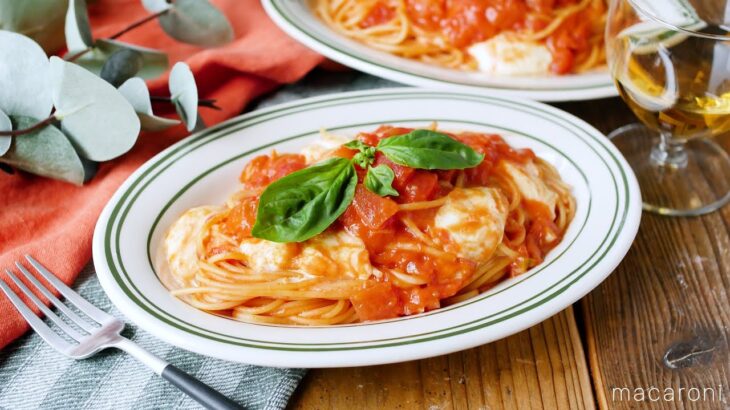 【モッツァレラチーズのトマトパスタ】フライパン1つで簡単！トマトとチーズの相性抜群♪｜macaroni（マカロニ）