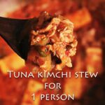 1人前のツナ缶 キムチチゲ レシピ。料理初心者も簡単にできます。韓国料理 レシピ[ Korean food recipe]